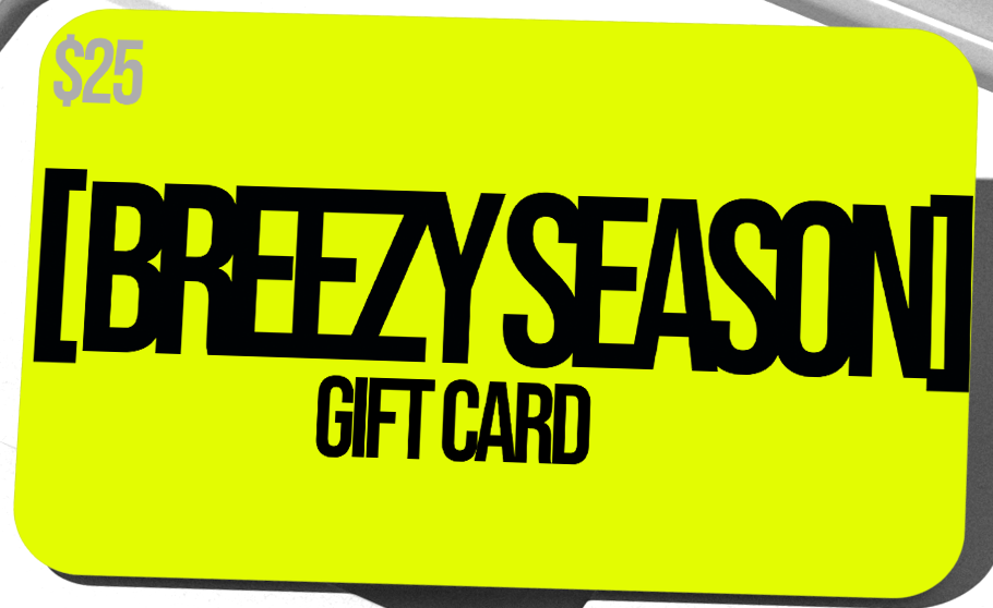 Breezy Season E-Gift Card